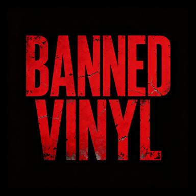 Banned Vinyl