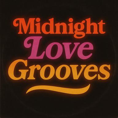 Midnight Love Grooves