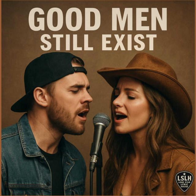 Good men still exist