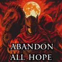 Abandon All Hope