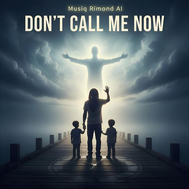 Don't Call Me Now - V2
