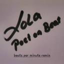 Lola - Beats Per Minute Remix