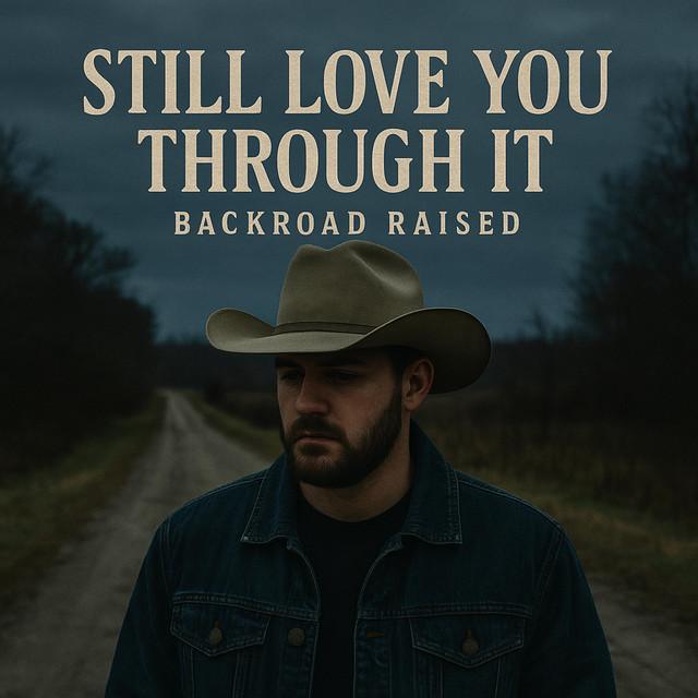 Still Love You Through It