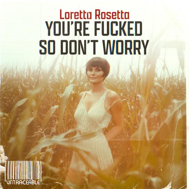 You're fucked so don't worry