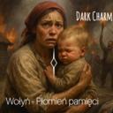 Wołyń płomień pamięci