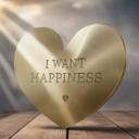 I Want Happiness