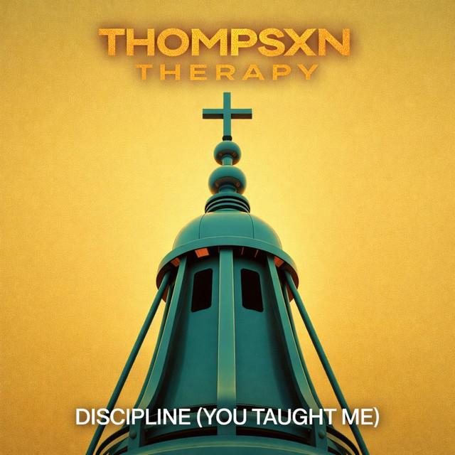 DISCIPLINE (YOU TAUGHT ME)