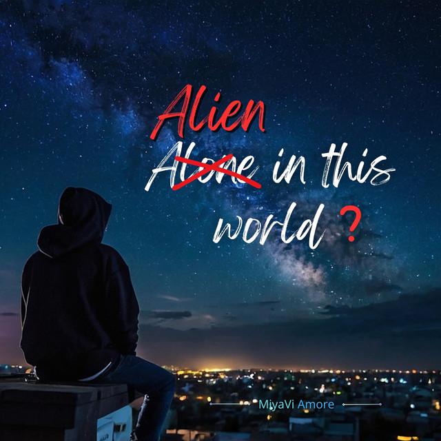 Alien in this world
