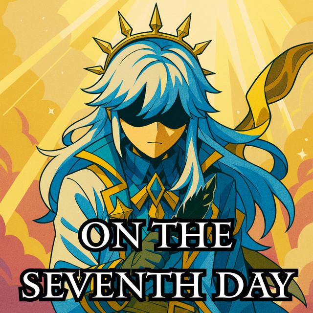 On the Seventh Day