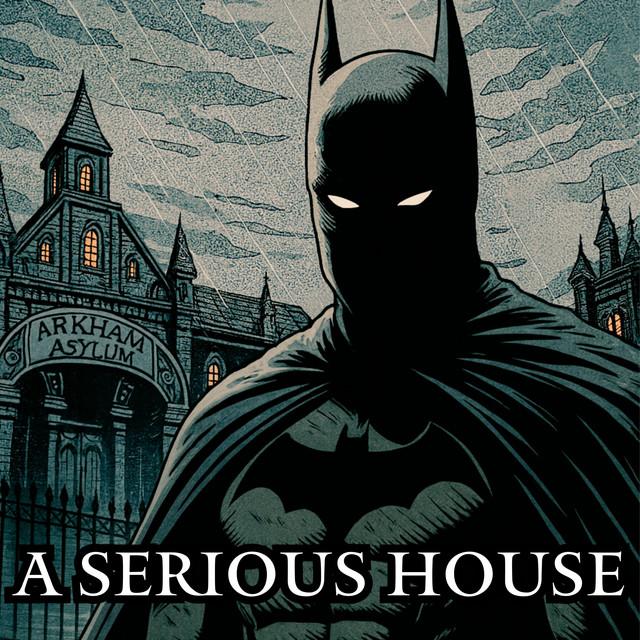 A Serious House