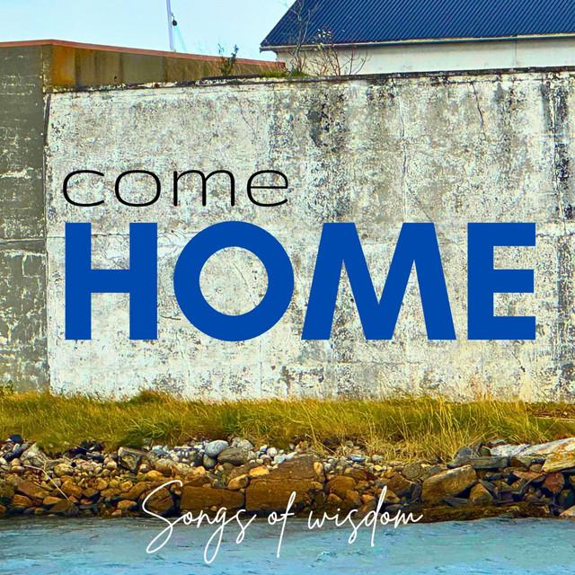 COME HOME