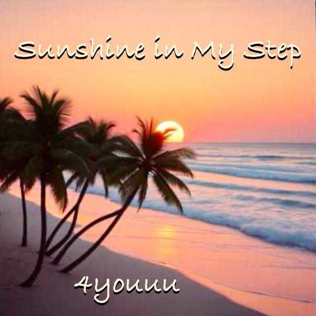 Sunshine in My Steps