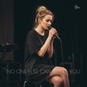 No One Else Can Be Like You