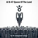 AI B-47 Queen Of The Land