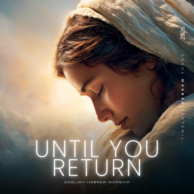 Until You Return - Special Version