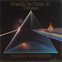 Death Is Only a Dream