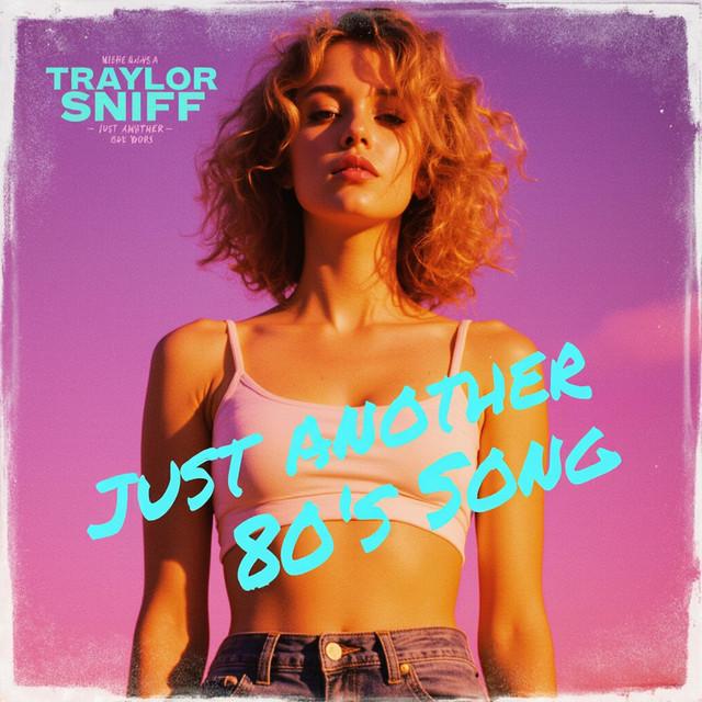 Just Another 80's Song