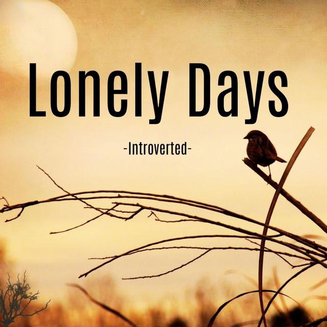 Lonely Days