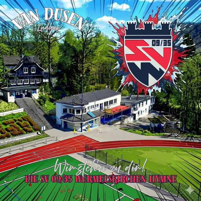 Wir steh´n zu dir! (Die SV 09/35 Hymne)