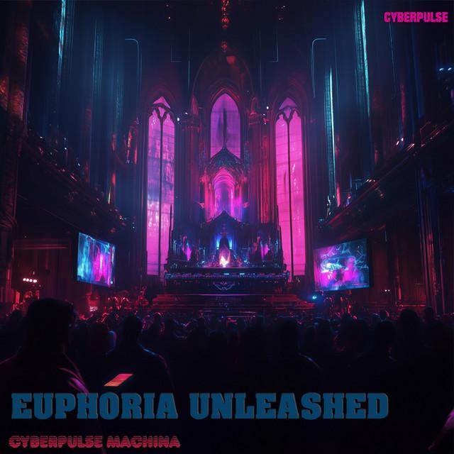 Euphoria Unleashed