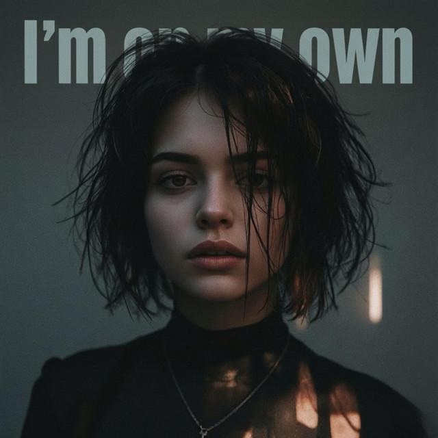 Im On My Own