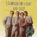 I gambled on a fart and lost