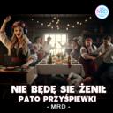 Nie będę się żenił (Club Folk)