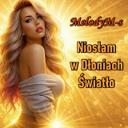 Niosłam w Dłoniach Światło