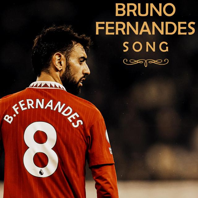 Bruno Fernandes Song