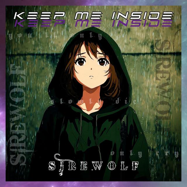 Keep Me Inside