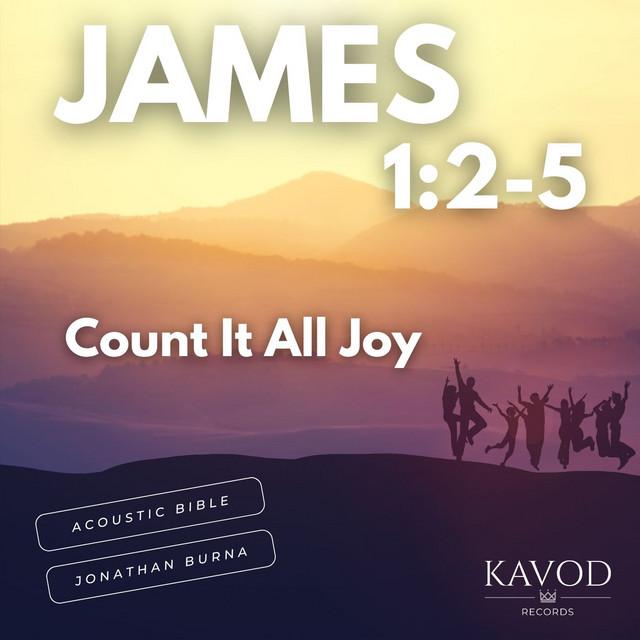 James 1:2-5 - Count It All Joy