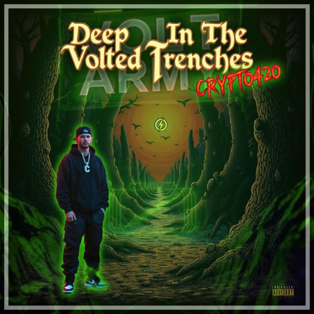 Deep In The Volted Trenches