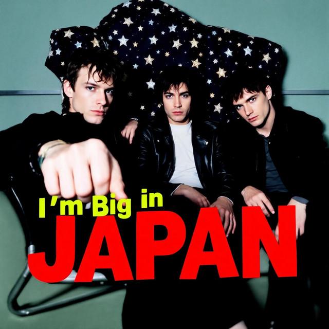 I'm Big in Japan