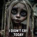 I Didn’t Cry Today