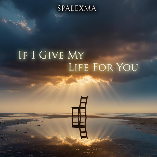 If I Give My Life for You