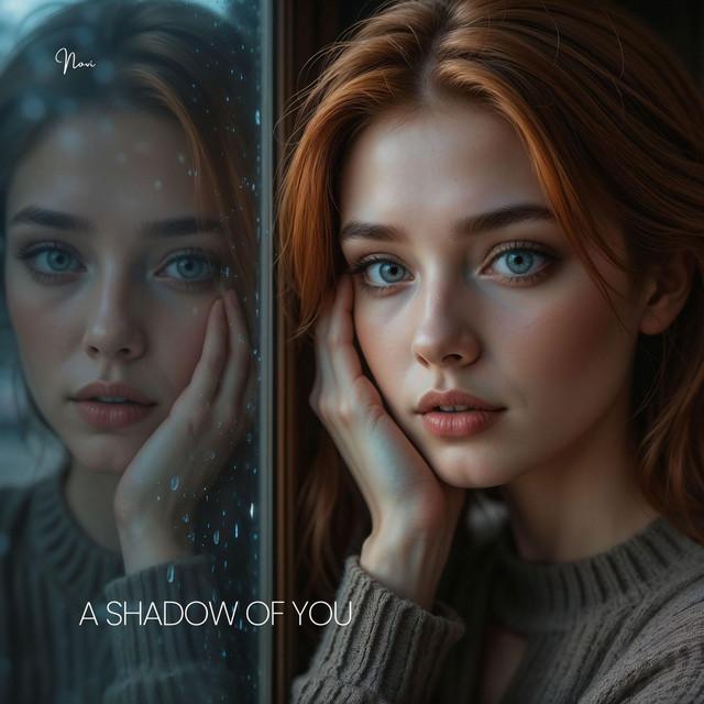 A Shadow Of You - Remix