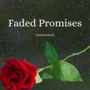 Faded Promises