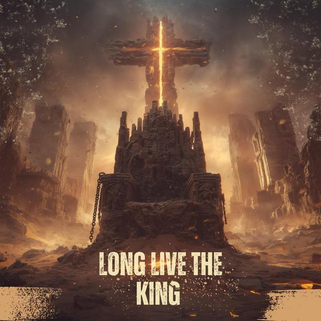 Long Live The King