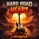 Hard Road to Your Heart