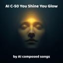 AI C-50 You Shine You Glow