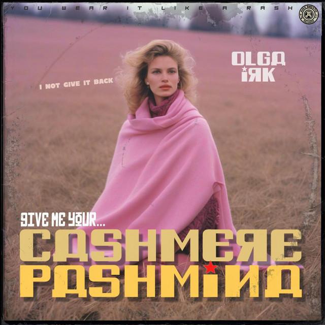 Give Me Your Cashmere Pashmina