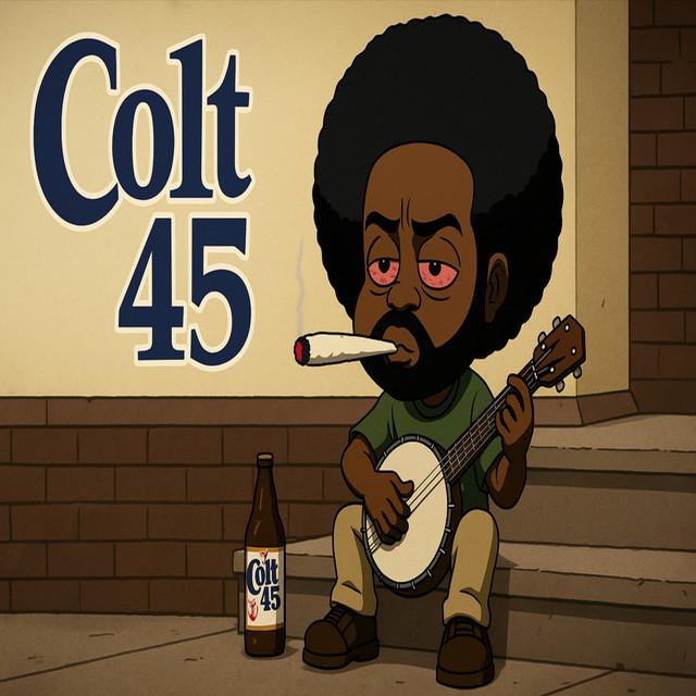Colt 45 (Funky Soul Grass)