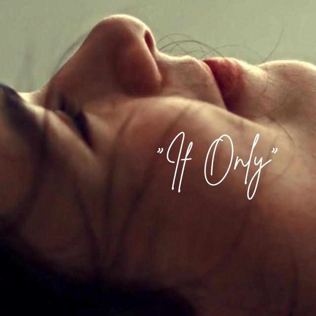 If Only