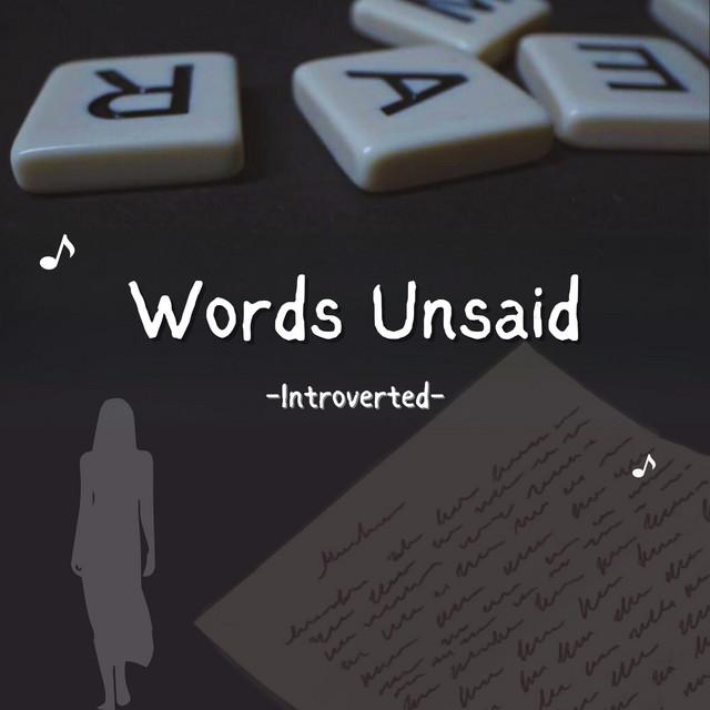 Words Unsaid