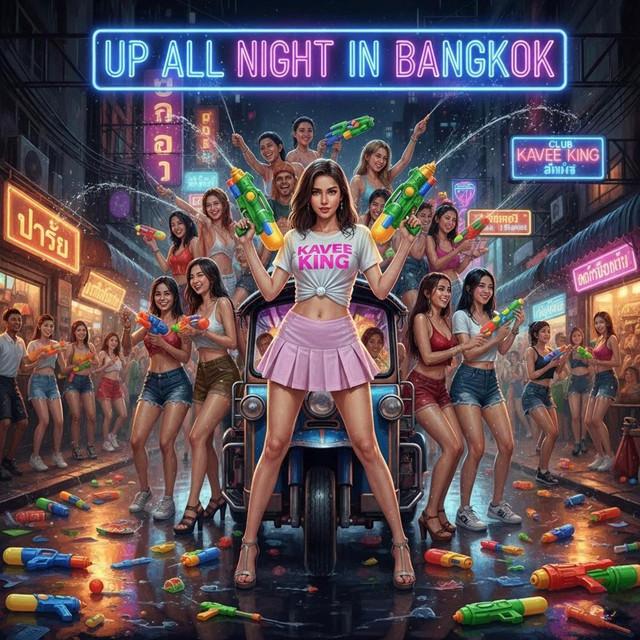 Up All Night In Bangkok - After Hours Mix