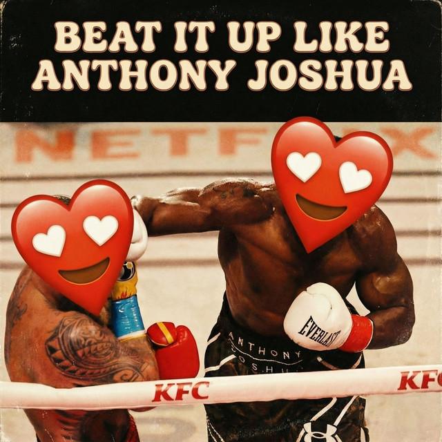 Beat It Up Like Anthony Joshua