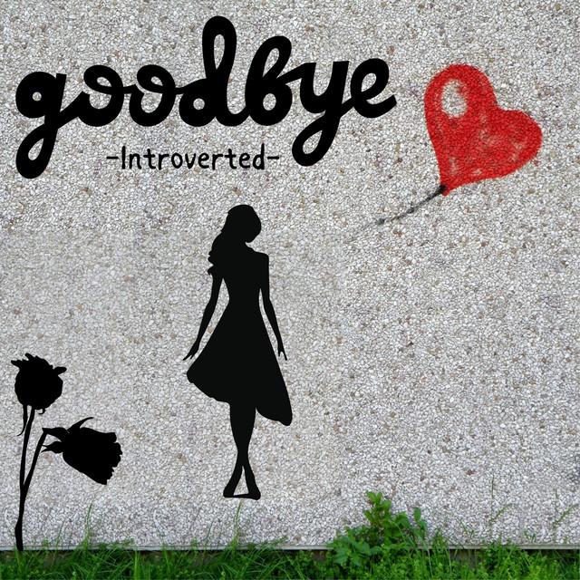 Goodbye