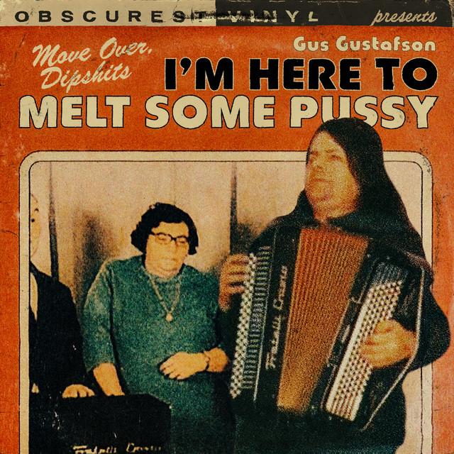 Move Over, Dipshits, I'm Here to Melt Some Pussy