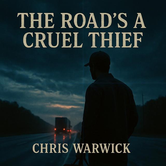 The Road's A Cruel Thief