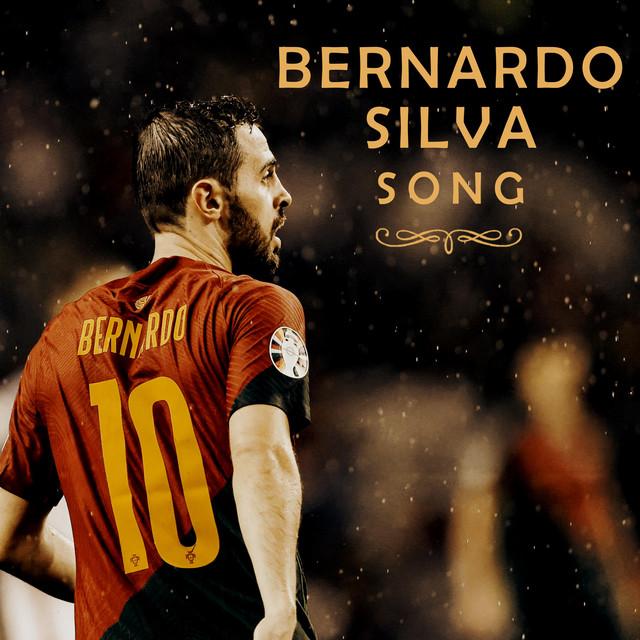 Bernardo Silva Song